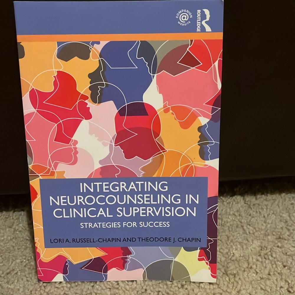 Integrating Neurocounseling in Clinical Supervision: Strategies for Success